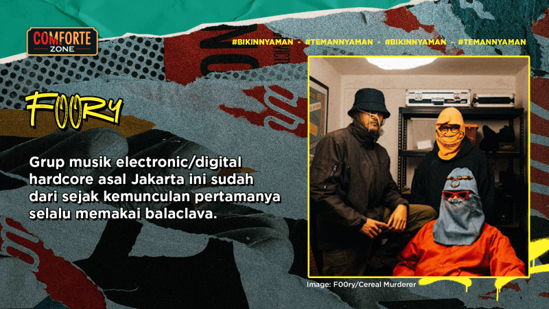 Grup musik electronic/digital hardcore asal Jakarta ini sudah dari sejak kemunculan pertamanya selalu memakai balaclava.