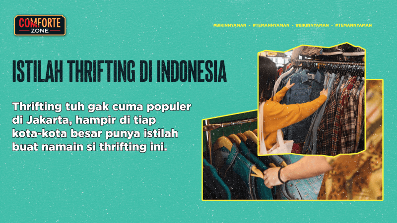 Thrifting tuh gak cuma populer di Jakarta, hampir di tiap kota-kota besar punya istilah buat namain si thrifting ini.