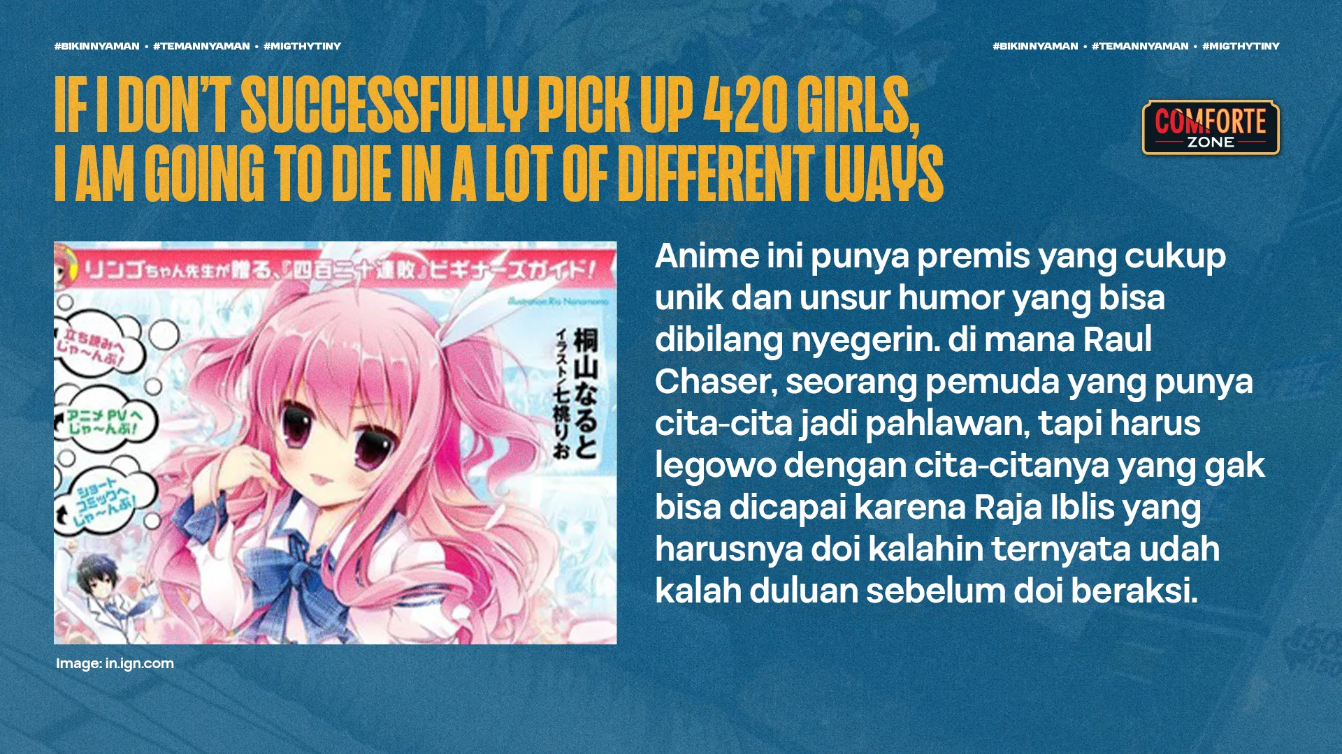 IF I DON’T SUCCESSFULLY PICK UP 420 GIRLS, I AM GOING TO DIE IN A LOT OF DIFFERENT WAYS