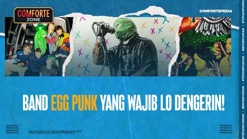 BAND EGG PUNK YANG WAJIB LO DENGERIN!