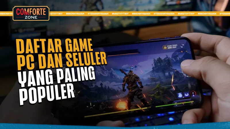 DAFTAR GAME PC DAN SELULER YANG PALING POPULER