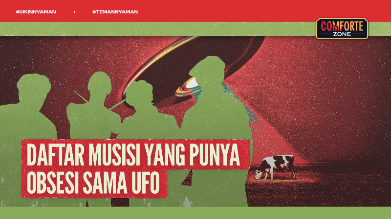 Image DAFTAR MUSISI YANG PUNYA OBSESI SAMA UFO