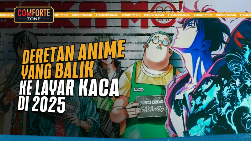 DERETAN ANIME YANG BALIK KE LAYAR KACA DI 2025