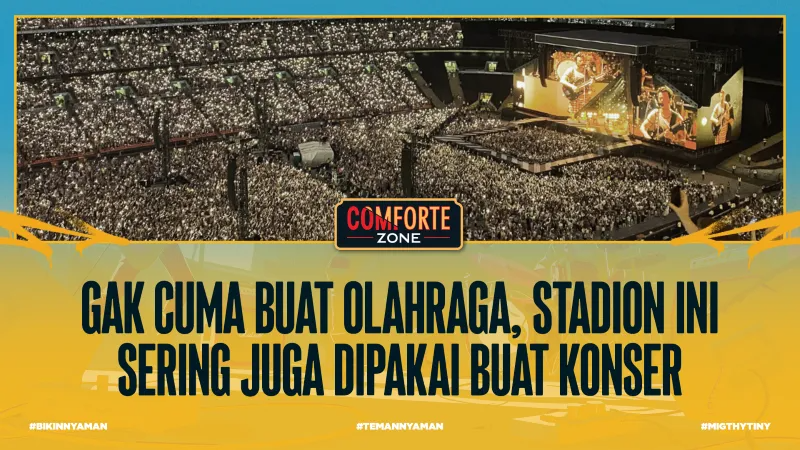 GAK CUMA BUAT OLAHRAGA, STADION INI SERING JUGA DIPAKAI BUAT KONSER