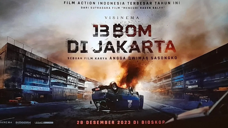 HEBOH FILM 13 BOM DI JAKARTA YANG PAKE BANYAK LEDAKAN ASLI!