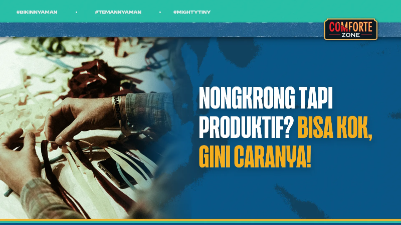 Image Nongkrong Tapi Produktif? Bisa Kok, Gini Caranya!