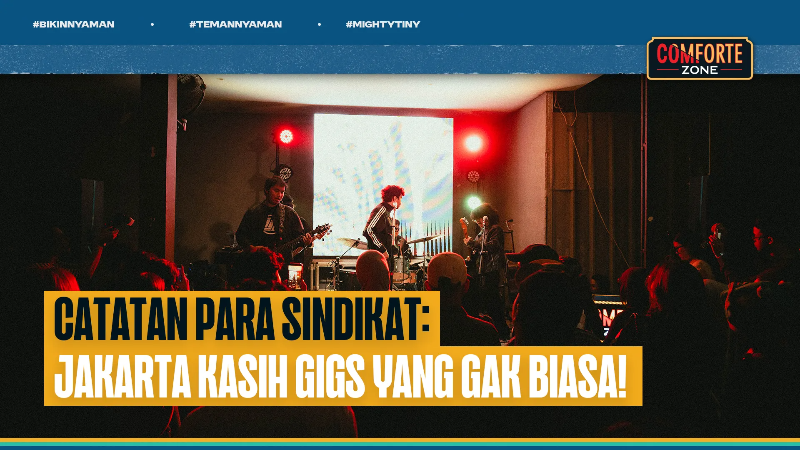 Image Catatan Para Sindikat: Jakarta Kasih Gigs Yang Gak Biasa!